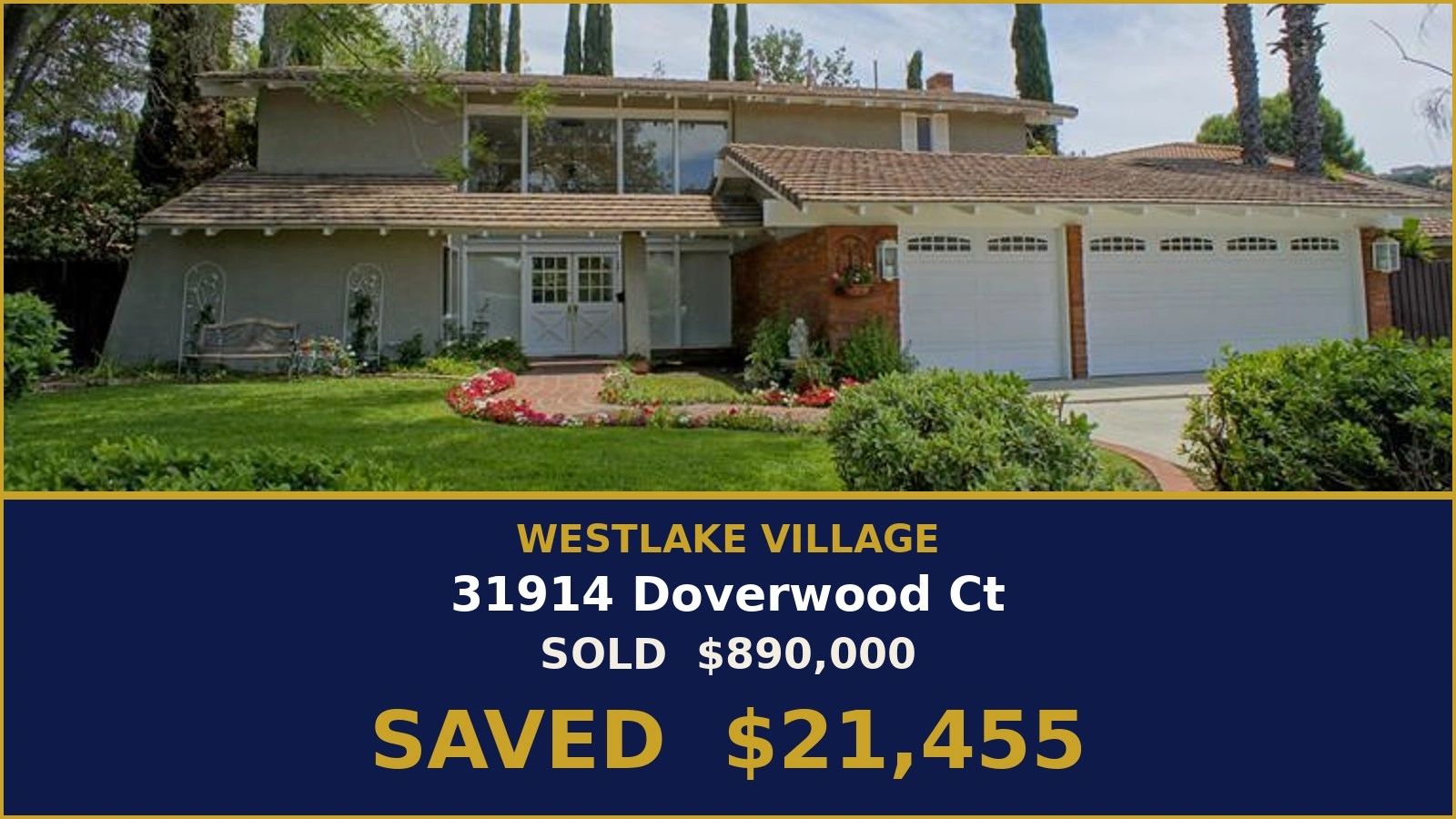 Home with garage and trees at 31914 Doverwood Ct, Westlake Village - sold, saved $21,455